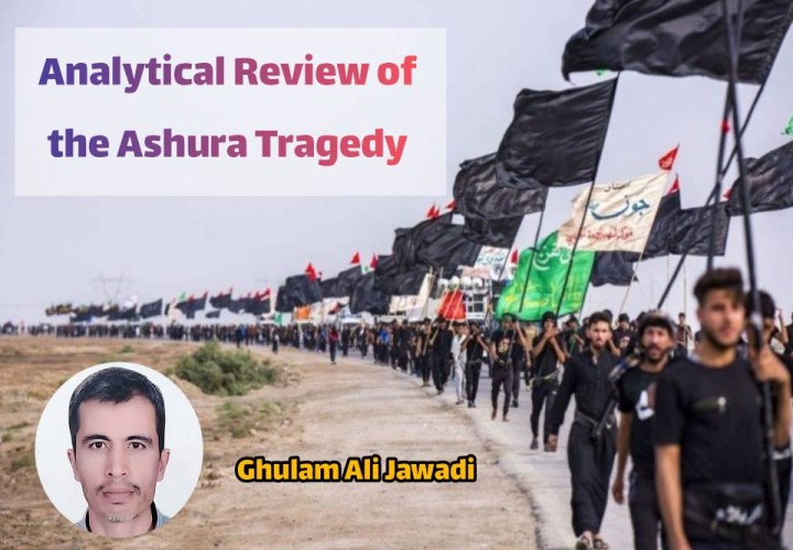 Analytical Review of the Ashura Tragedy